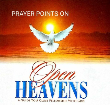 PRAYER POINTS FOR OPEN HEAVENS 23 JUNE 2021