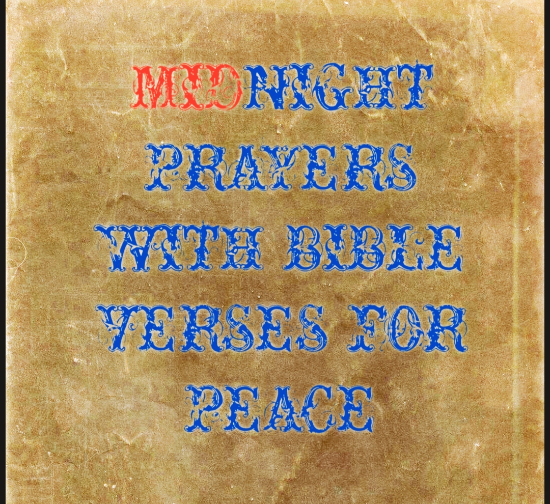 MIDNIGHT PRAYERS WITH BIBLE VERSES FOR PEACE